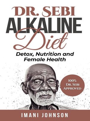 cover image of Dr. Sebi Alkaline Diet